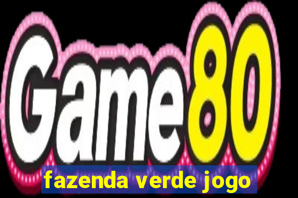 fazenda verde jogo